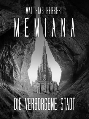 cover image of Die verborgene Stadt--Memiana, Band 2 (Ungekürzt)